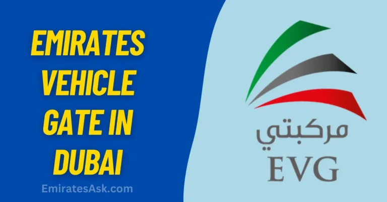 Emirates Vehicle Gate in Dubai